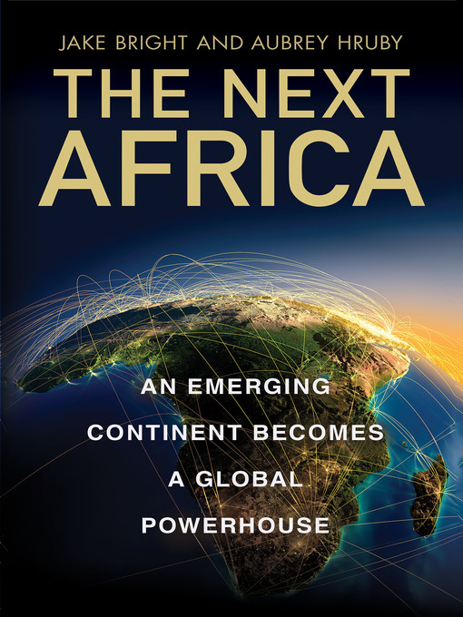 Title details for The Next Africa by Jake Bright - Wait list